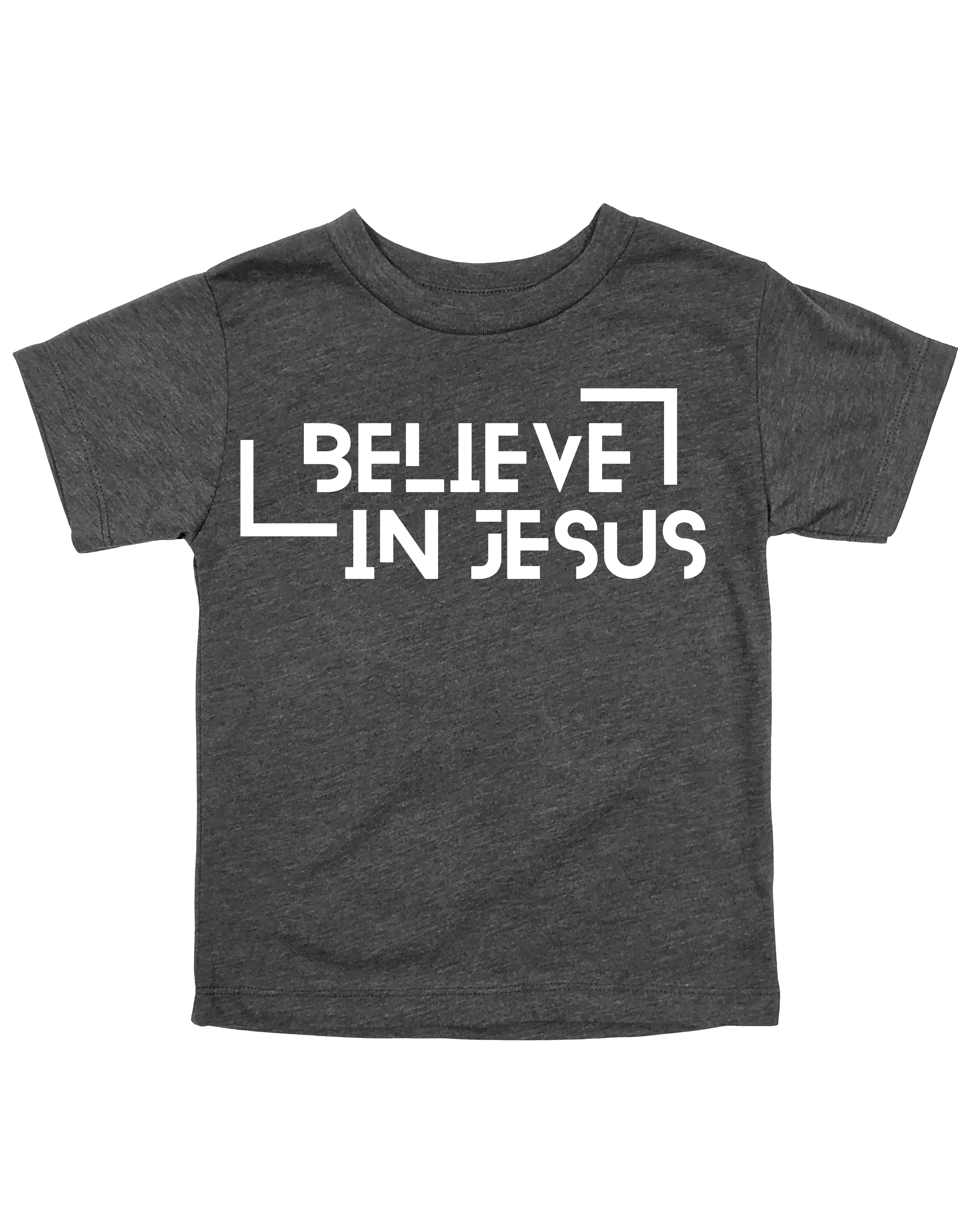 Believe in Jesus