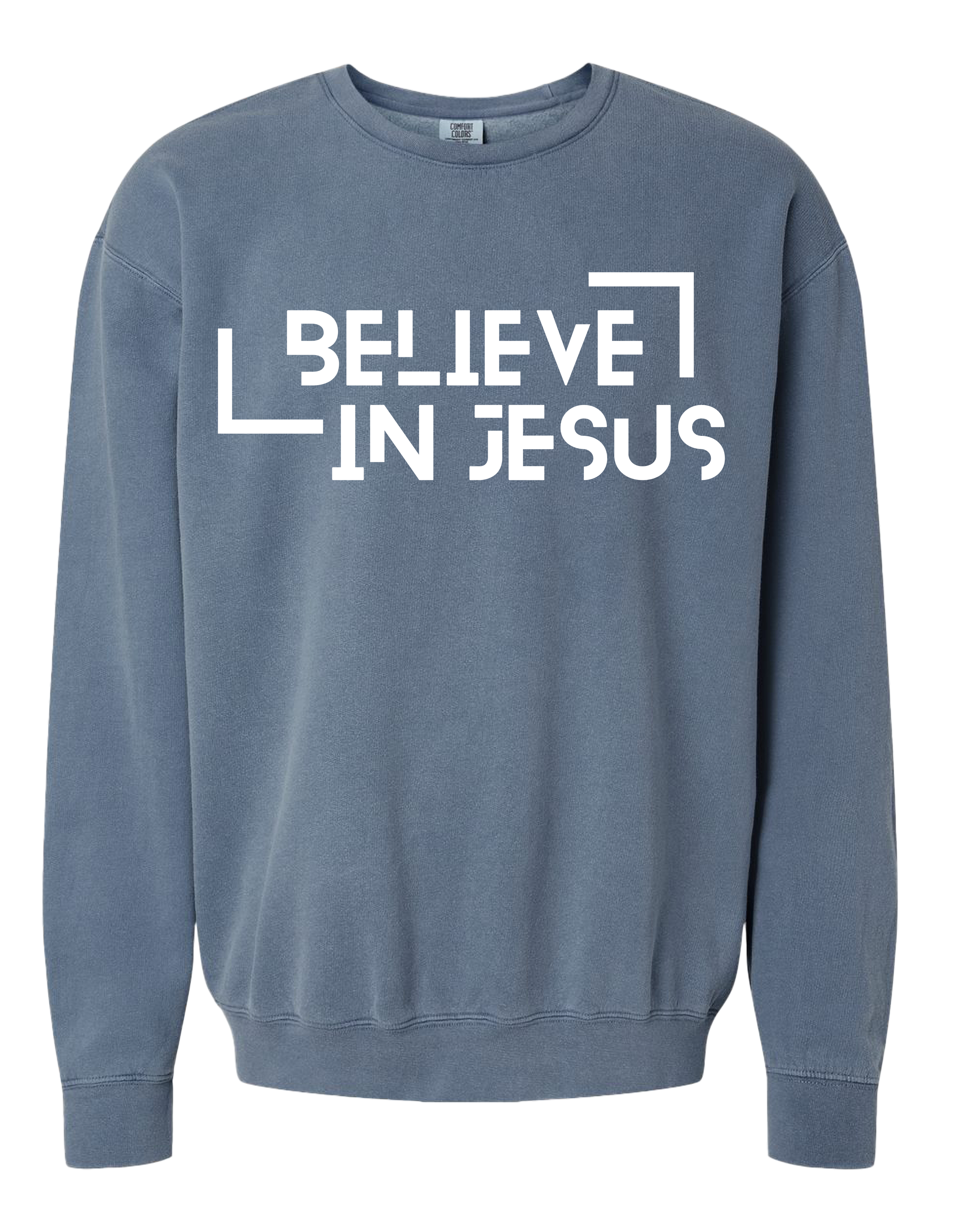 Believe in Jesus