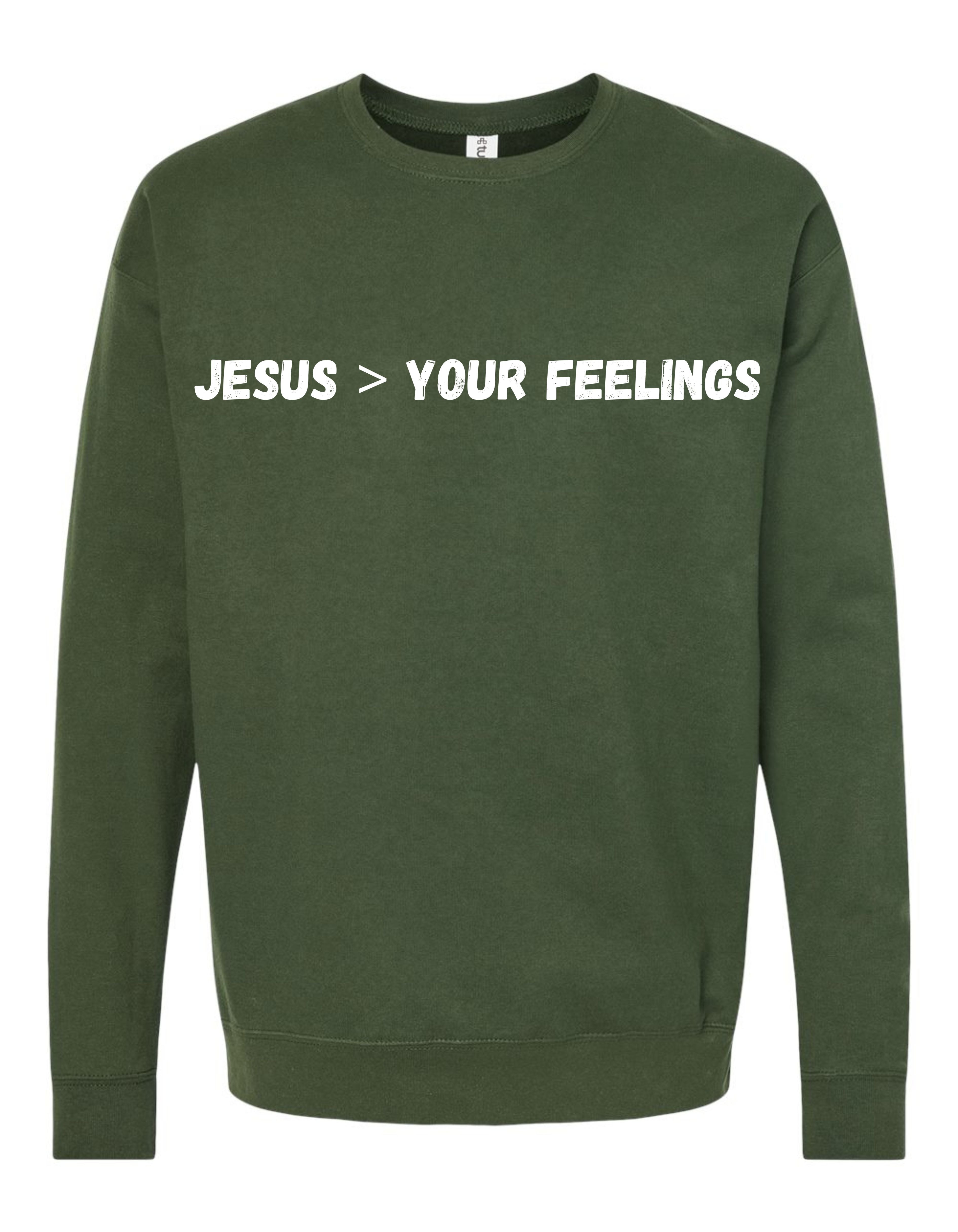 Jesus > Your Feelings