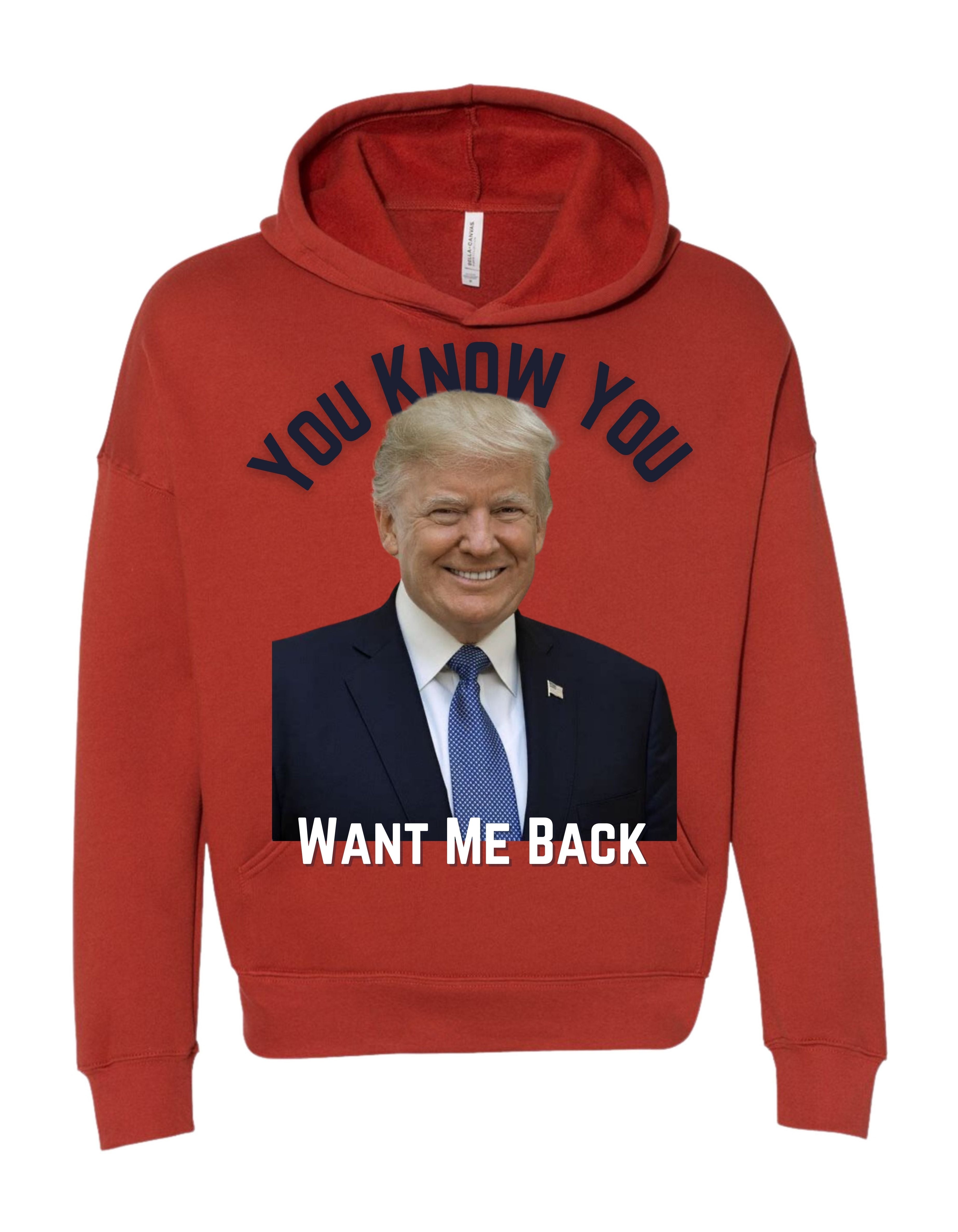 You Know You Want Me Back (Female hoodie)